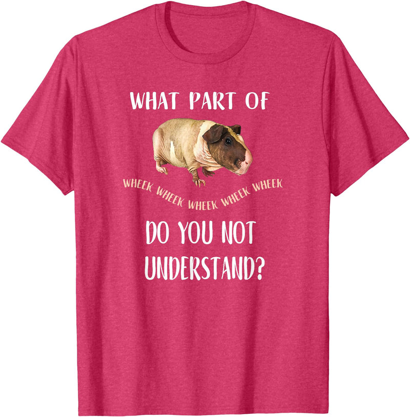 Funny Skinny Pig Gifts and Apparel Skinny Pig T-Shirt, "Was ist ein Teil von Wheek versteht nicht?" T-Shirt - Red Heather