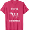 Funny Farming Cow and Cattle Tees Funny Dairy Cow Farmer Certified Titty Grabber T-Shirt - Red Heather
