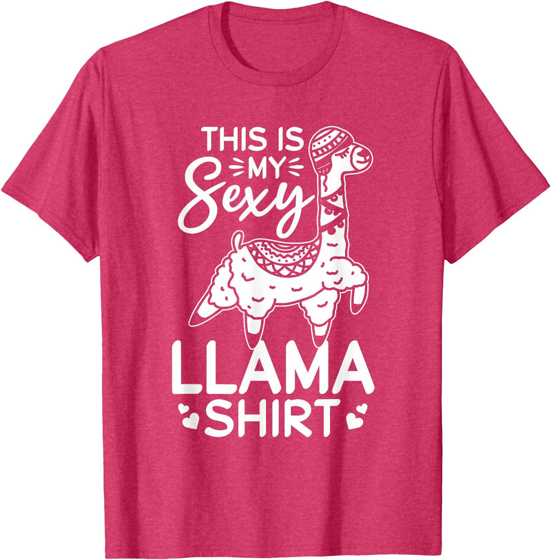Funny Alpaca Llama Quotes This is my sexy Llama shirt Llama Funny Alpaca T-Shirt - Red Heather