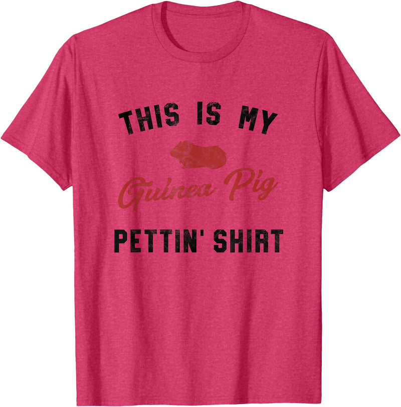 Wheek Guinea Pig Gift Apparel My Guinea Pig Pettiing Shirt Funny Pet Gift Shirt T-Shirt - Red Heather