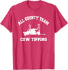 Goodtogotees All County Team Cow Tiping T-Shirt T-Shirt - Red Heather