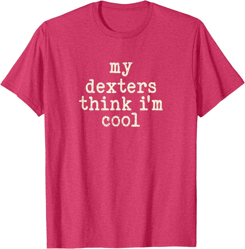 Funny Dexter Cattle Gift for Men & Women My Cow Thinks I'm Cool - Cow Dad Mom Dexter Cattle T-Shirt - Red Heather
