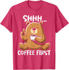 Funny Coffee Lover Coffee Drinker Saying Gifts Shhh Coffee First - Cute Coffee Drinking Bear T-Shirt - Red Heather