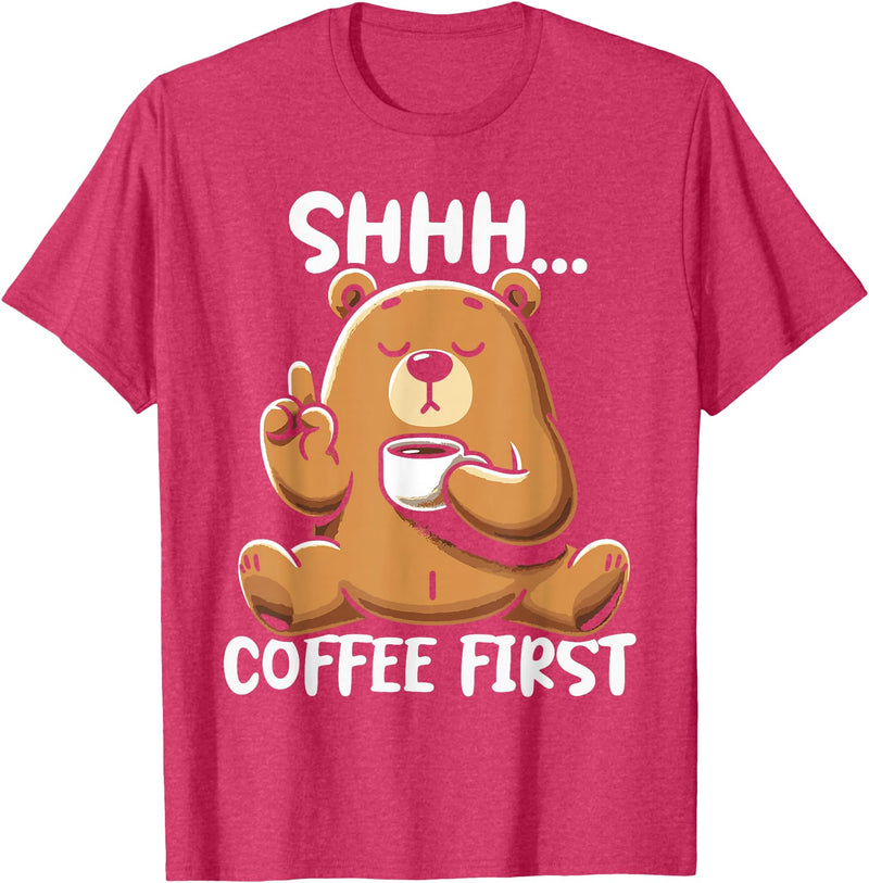 Funny Coffee Lover Coffee Drinker Saying Gifts Shhh Coffee First - Cute Coffee Drinking Bear T-Shirt - Red Heather
