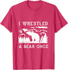 Bear It I Wrestled a Bear Once: Funny Fought Bears Mountain Man Men T-Shirt - Red Heather