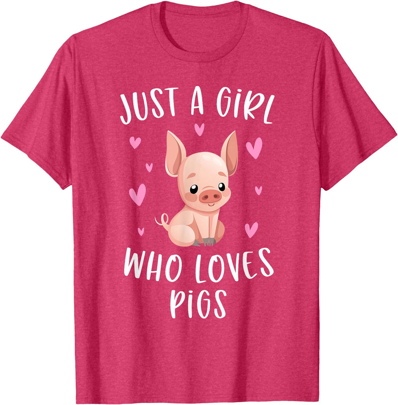 Cute Pig Lovers Clothing Gifts For Women Just A Girl Who Loves Pigs Funny Piggy Lovers Gift For Girls T-Shirt - Red Heather