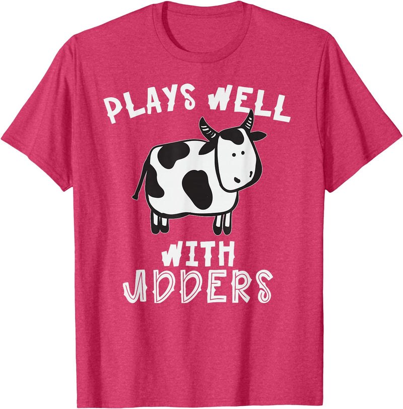 Bens Cow Time Plays Well with Udders Hilarious Cow T Shirt T-Shirt - Red Heather