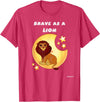 Bravery Brave As A Lion Present Bravery Brave Child Present Brave As A Lion T-Shirt - Red Heather