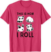 Funny Panda This Is How I Roll Cute Panda Cute Little Bear Panda, This Is How I Roll T-Shirt - Red Heather
