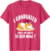 i graduated 2022 graduation -guinea pig Graduation i graduated can i go back to bed now - guinea pig Graduation T-Shirt - Red Heather