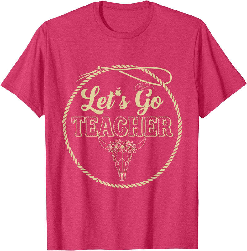 Back To School Western Gift For Teachers Students Let's Go Teacher Western Cowgirls Cow Skull Style Desert T-Shirt - Red