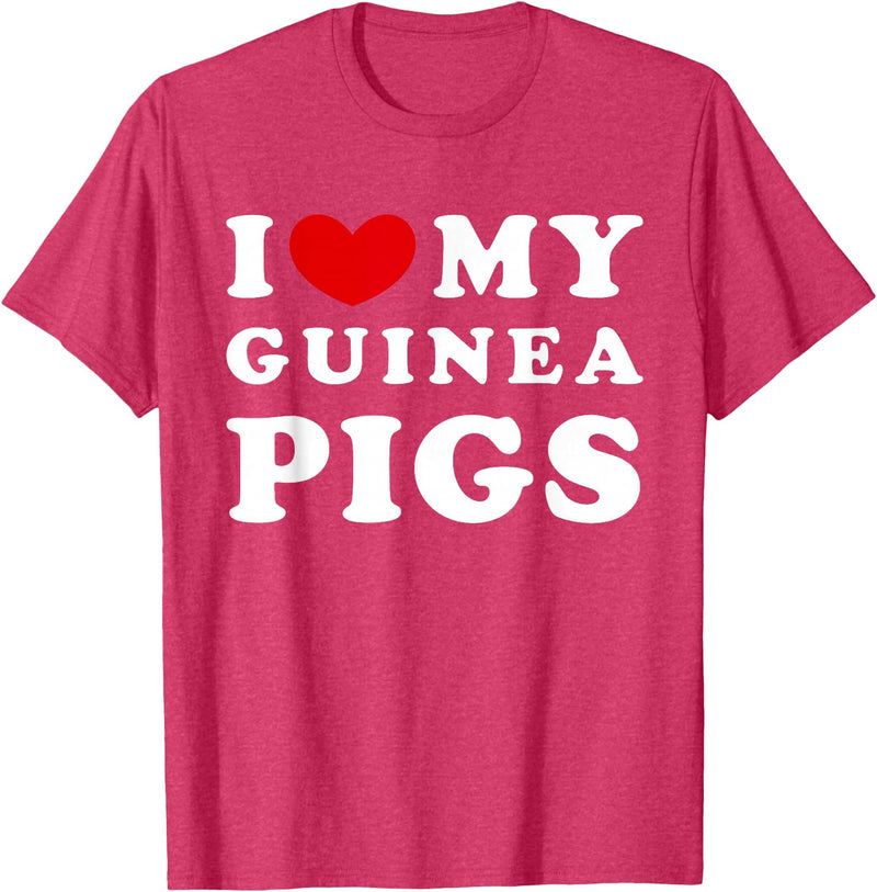 Love For My Guinea Pigs Gift I Love My Guinea Pigs, I Love My Guinea Pigs T-Shirt - Red Heather