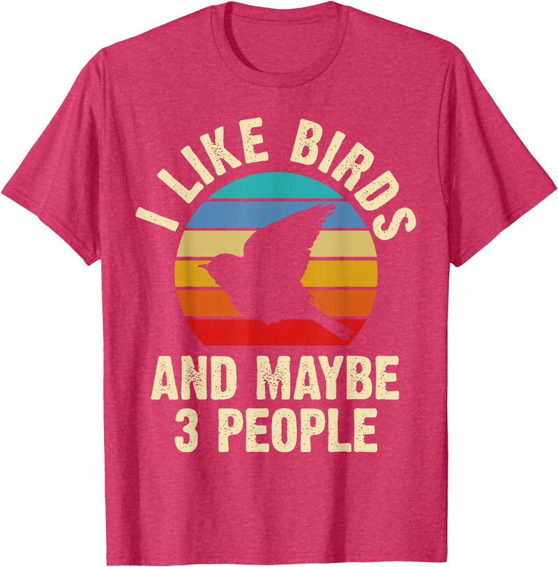 Funny Birds Lover Vintage Theme Gifts I like Birds and maybe 3 people funny vintage theme gift T-Shirt - Red Heather