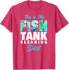 Fish Keeping Fish Tank Lovers Aquarist HD0 Saltwater Aquarium This Is My Fish Tank Cleaning Shirt T-Shirt - Red Heather