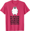 Arctic Polar Bear Gifts And Tees Polar Bears Are Awesome. I'm Awesome I'm a Polar Bear T-Shirt - Red Heather