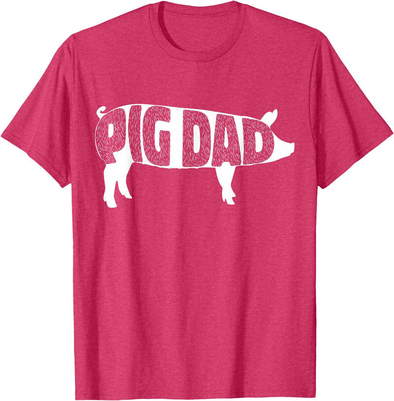 Pig Dad Pig Lover Owner Ranch Farmer Gifts Pig Dad Pig Lover Owner Ranch Farmer Father's Day T-Shirt - Red Heather