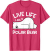 Kids Polar Bear Design Kids Polar Bear Stuff | Live Life Like a Polar Bear T-Shirt - Red Heather