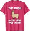 Funny Llama And Alpaca Gifts Funny Llama This Llama Mag No Drama Alpaca Llama T-Shirt - Red Heather