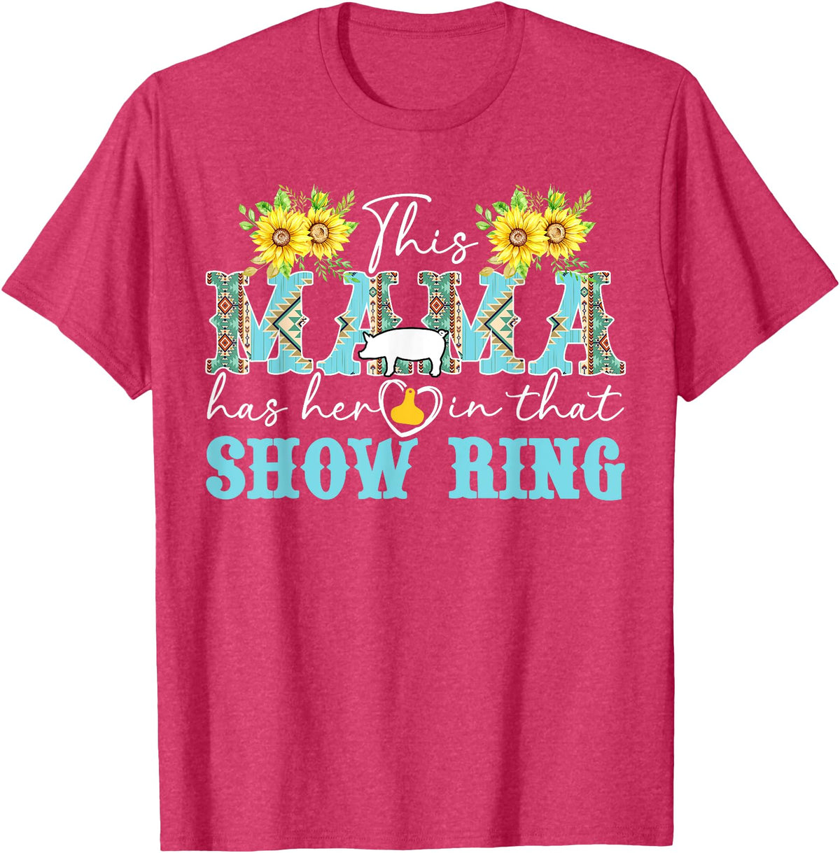 Proud Pig Show Mom Mother's Day Proud Pig Show Mom Pig Show Mother Pig Show Mama T-Shirt - Red Heather