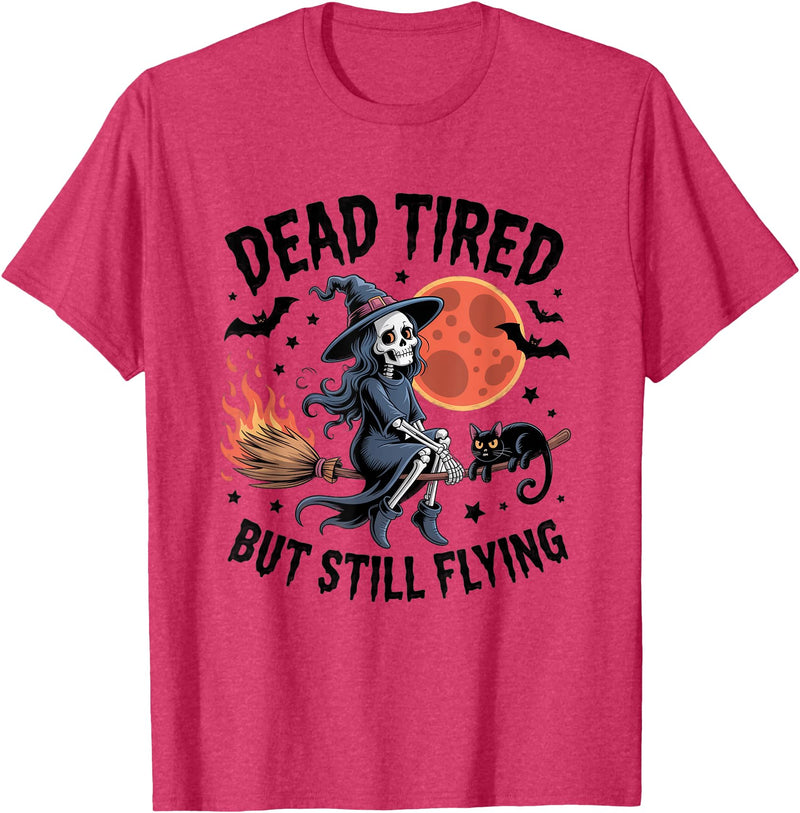 Halloween Witch Skeleton Moon Black Cat Dead Tired But Still Flying Witch Skeleton T-Shirt - Red Heather