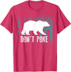 Cool Elegant Grizzly Polar Bears Design T-shirts Don't Poke Funny Bear Shirt | Cute Superhero Bear USA Gift T-Shirt - Red Heather