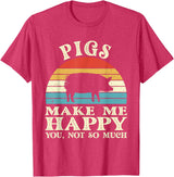 Funny Pig Lover Shirts Pigs Make Me Happy You Not So Much Pig Lover Farming Farmer T-Shirt - Red Heather