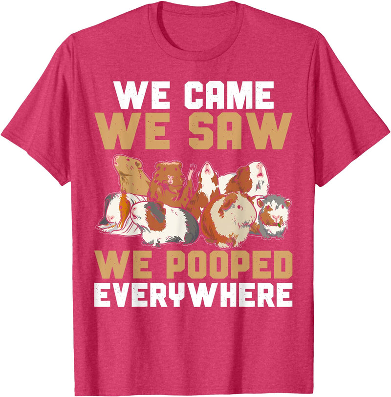 Guinea Pig Lover Clothing Funny Guinea Pig We Came We Saw We Pooped Everywhere T-Shirt - Red Heather