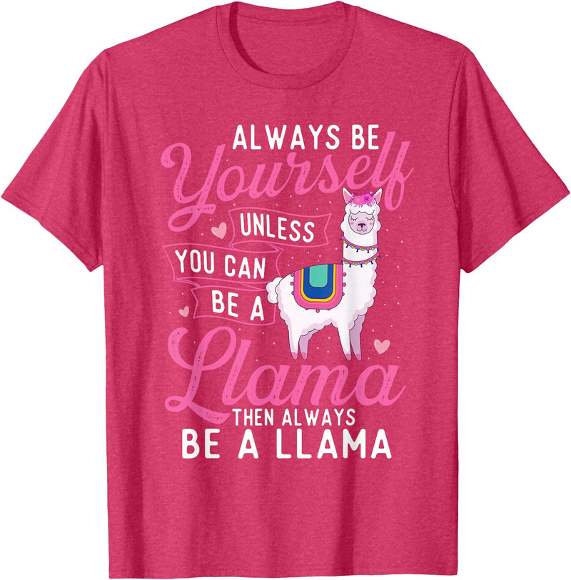 Funny Llama Shirts Always Be Yourself Unless You Can Be A Llama - Zookeeper T-Shirt - Red Heather