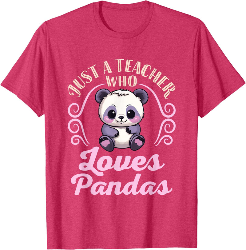 Cute Teacher Panda Bear Animal Lover Gifts Just a Teacher Who Loves Pandas Panda Lover Back to School T-Shirt - Red Heather