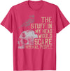 Funny The Stuff In My Head Tee Shirt The Stuff In My Head Would Scare Normal People T-Shirt - Red Heather