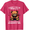 Funny Bear Shirt I Can't Go to Hell The Devil Still Has A Restraining Order T-Shirt - Red Heather