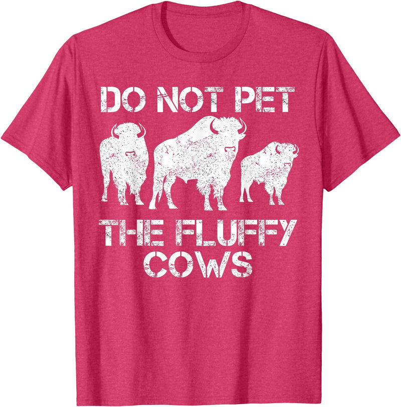 Do Not Pet the Fluffy Cows Yellowstone Apparel Do Not Pet the Fluffy Cows T-Shirt - Red Heather