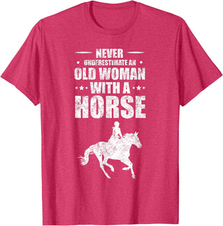 Horseback Trail Riding Tee Never Underestimate An Old Woman With A Horse T-Shirt - Red Heather