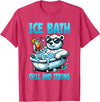 Ice Bath Cold Plunge Polar Bear Recovery Gym Tub Ice Bath Chill and Strong Cold Plunge Recovery Polar Bear T-Shirt - Red Heather