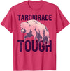 TARDIGRADE TOUGH Water Bear Don't Care Funny Memes TARDIGRADE TOUGH Pink Water Bears are Strong Funny Meme T-Shirt - Red Heather