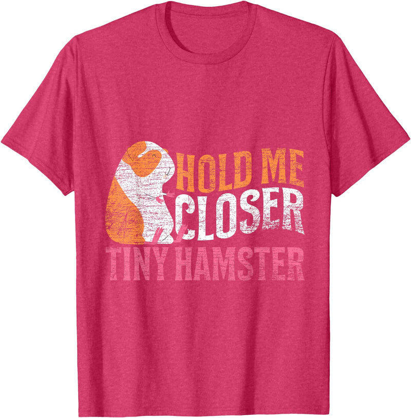 Hold Me Closer Tiny Hamster T-Shirt - Red Heather