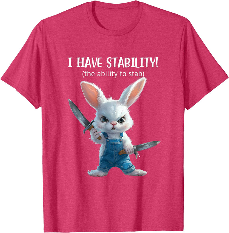 Stabby Cute Bunny - I Have Stability - Ability to Stab Funny T-Shirt in Red Heather