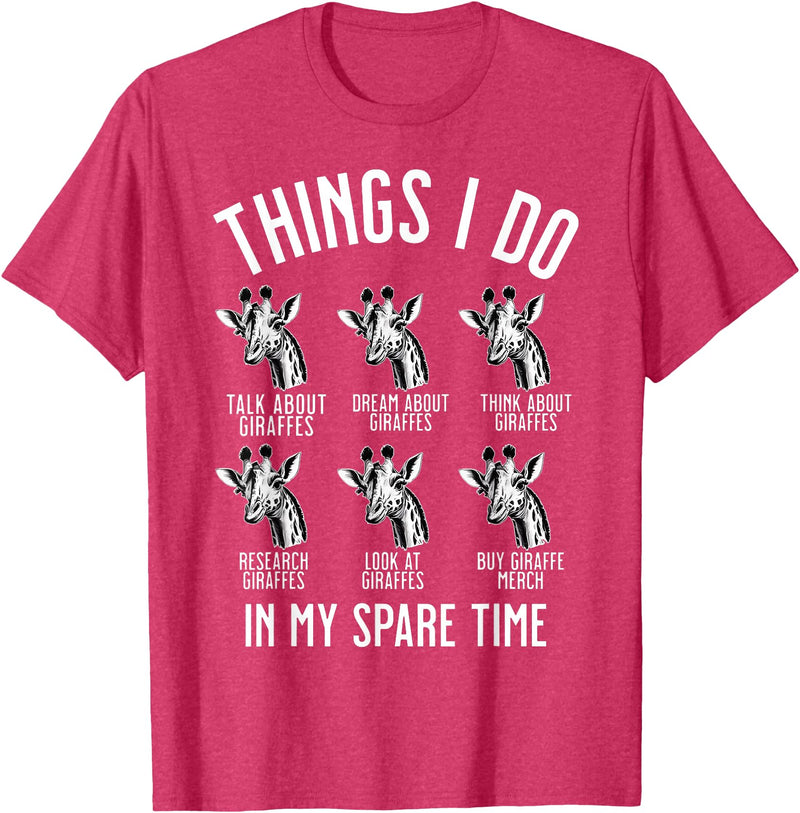 Things I Do In My Spare Time Giraffe Lover Funny Things I Do In My Spare Time Giraffe Safari Animal T-Shirt - Red Heather
