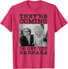 Vintage Halloween Zombie Gifts They're Coming to Get You Barbara - Zombie The Living Dead T-Shirt - Red Heather