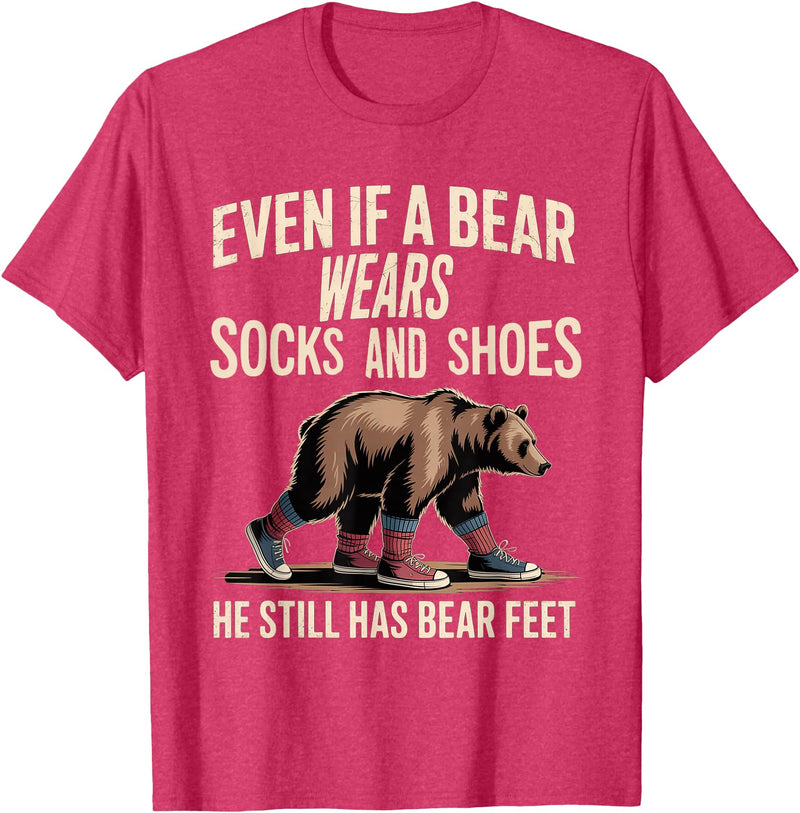 Silly Nature Puns Camping Laughs Bear Wears Shoes But Still Has Bear Feet - T-Shirt - Red Heather