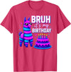 Funny Birthday Llama Pinata Family Bruh It’s My Birthday Funny Llama Pinata Bday T-Shirt - Red Heather