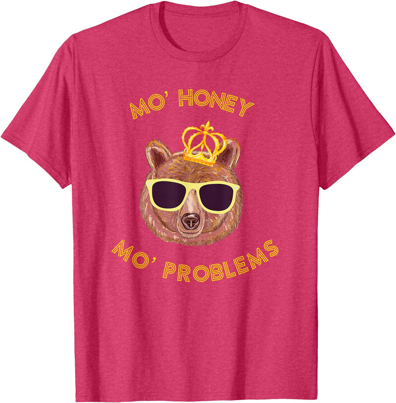 Funny Bear TShirts For All Mo Honey Mo Problems Funny Bear Shirt T-Shirt - Red Heather