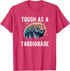 water bear -Tardigrade Cute Water Bear Tough As A Tardigrade Water Bear T-Shirt - Red Heather