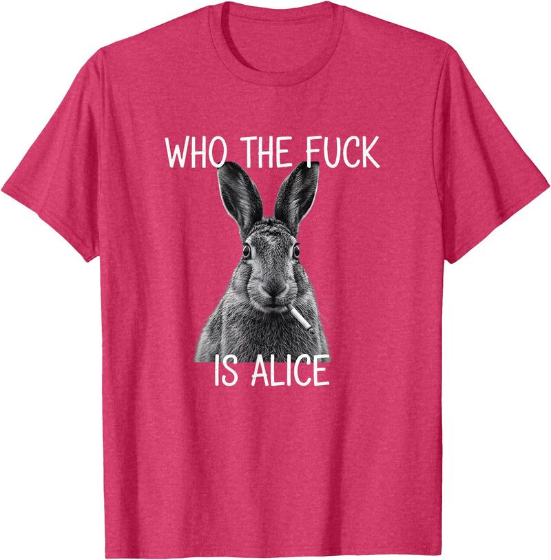 Who the Fuck Is Alice Funny Rabbit Woodland Humor T-Shirt in Red Heather