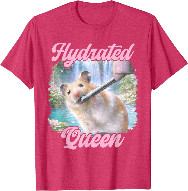 Hydrated Queen Cute Hamster Shining Lake Funny Meme T-Shirt - Red Heather