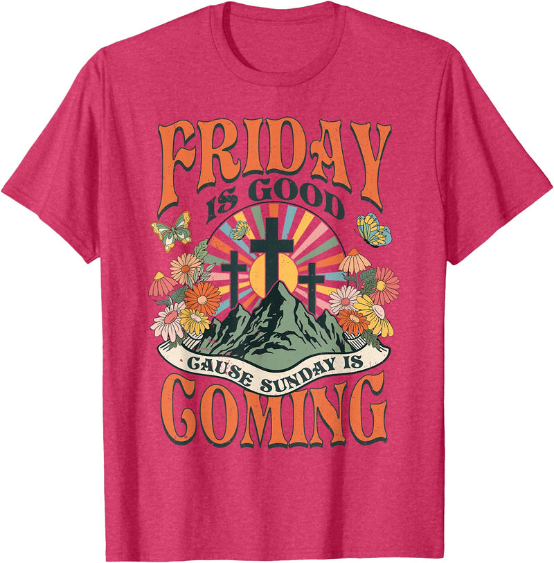Easter Jesus Christian Friday Is Good Cause Sunday Is Coming T-Shirt in Red Heather