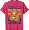 Funny Bear Drinking Bourbon Vintage Tee Shirt That's What I Do I Drink Bourbon I Hate People Bear Drinking T-Shirt - Red Heather