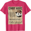 Cowboy Advice Funny Apparel Cowboy Advice Be Rootin' Be Tootin' And By God Be Shootin' T-Shirt - Red Heather