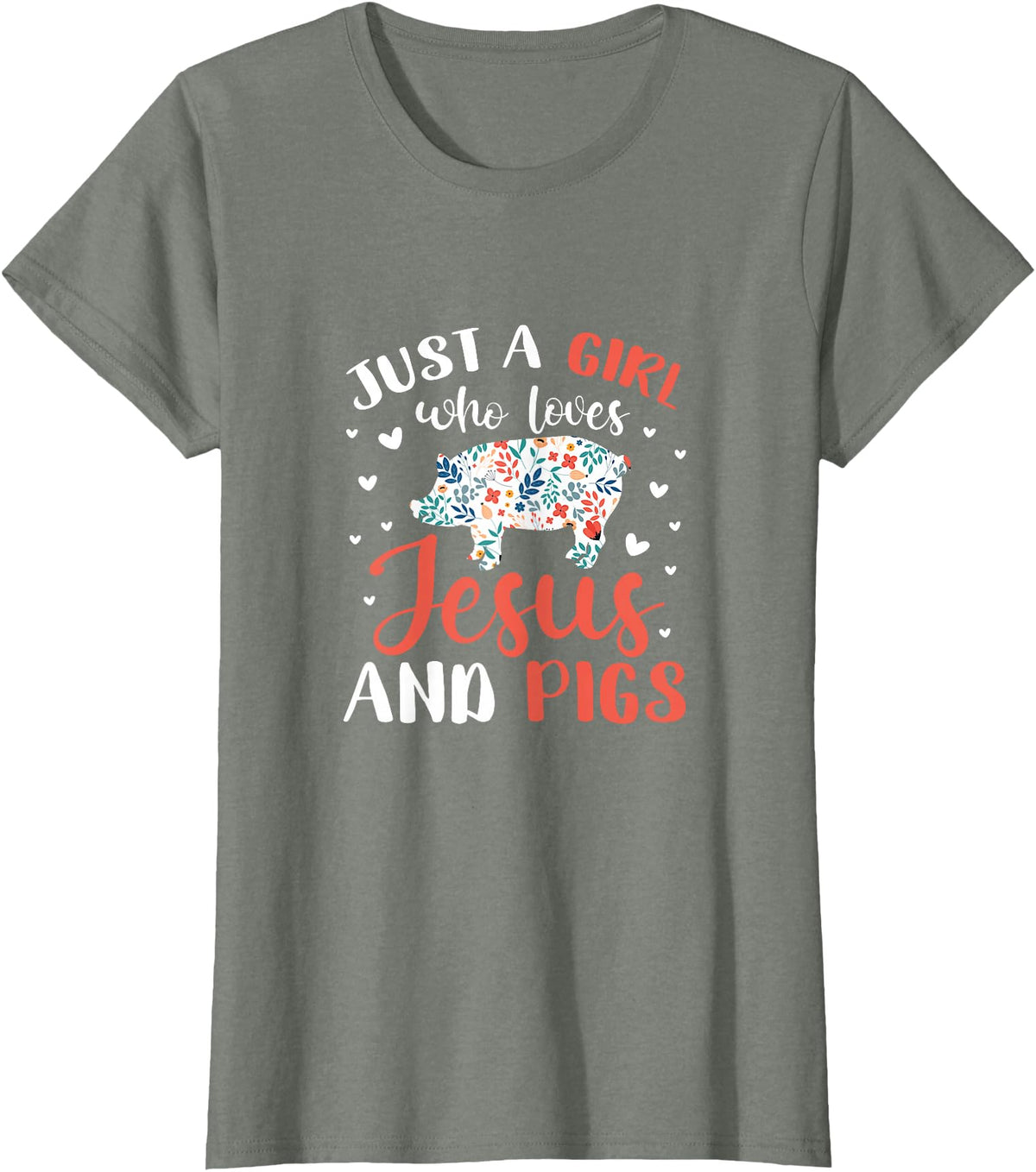 Pig Lovers Gifts and Apparel Just A Girl Who Loves Jesus and Pigs Pig Lover Christian T-Shirt - Olive Heather