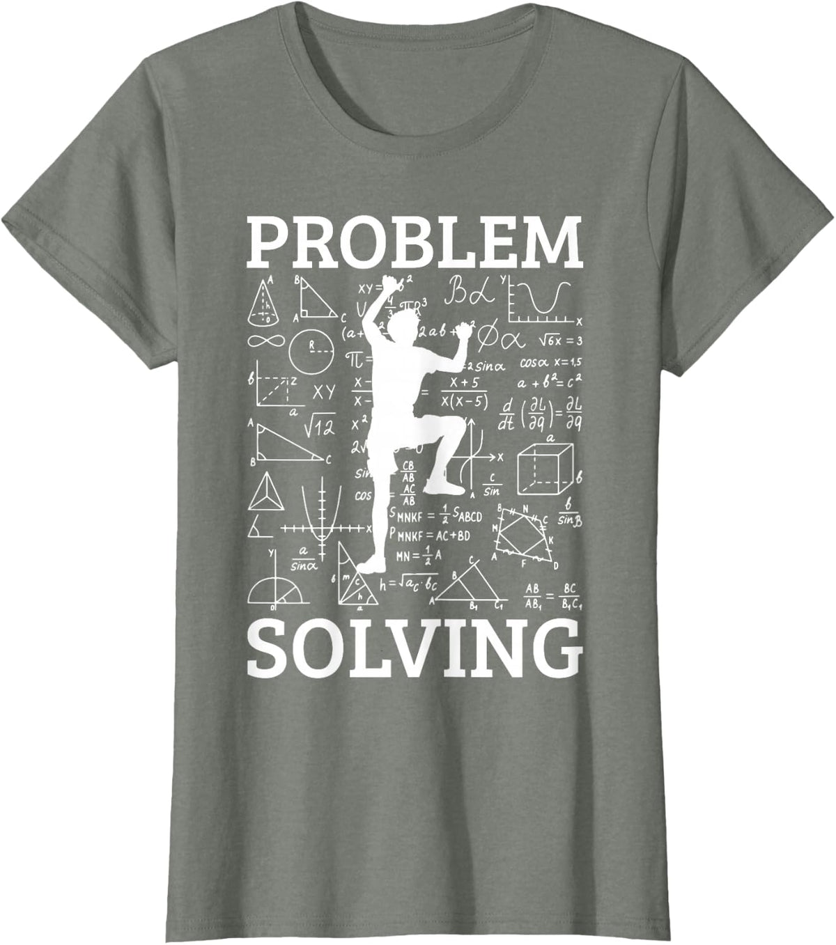 Climbing Problem Solving Rock Climber Bouldering Climb Wall T-Shirt - Olive Heather